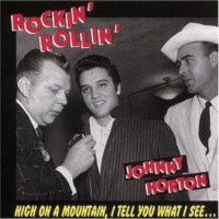 Johnny Horton - Rockin' Rollin' Johnny Horton